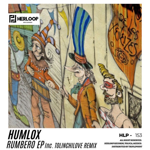 Humlox - Rumbero EP [HLP153]